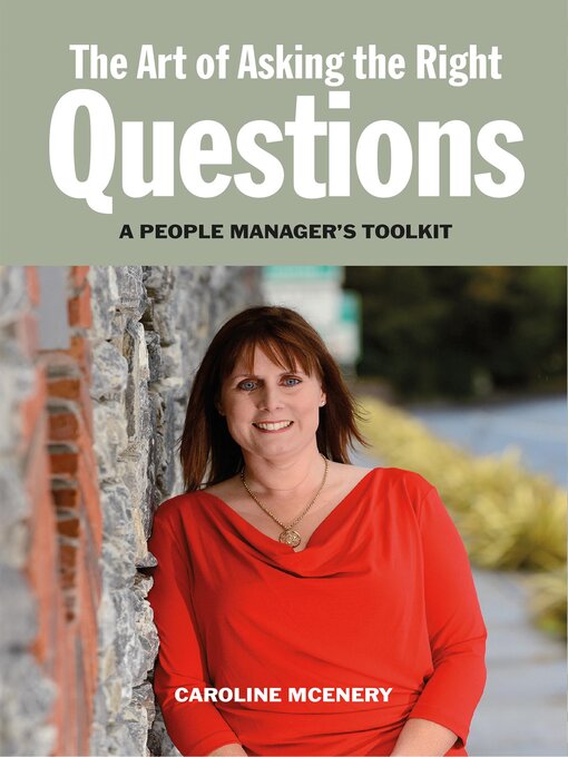 Title details for The Art of Asking the Right Questions by Caroline McEnery - Available